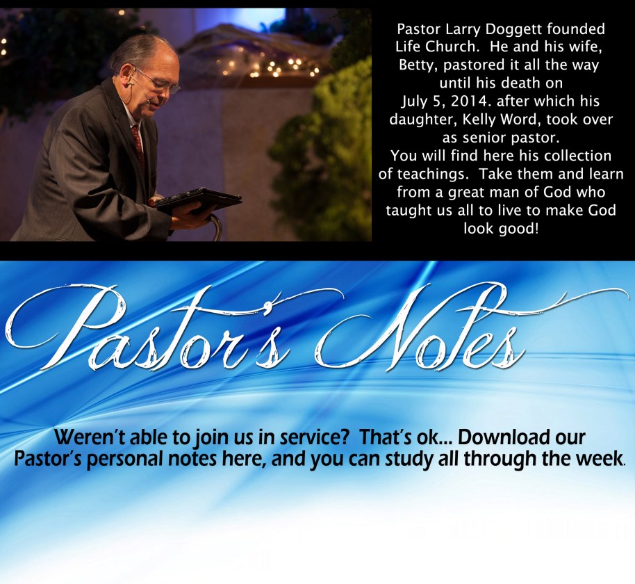 PASTOR LARRYS NOTES copy